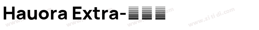 Hauora Extra字体转换